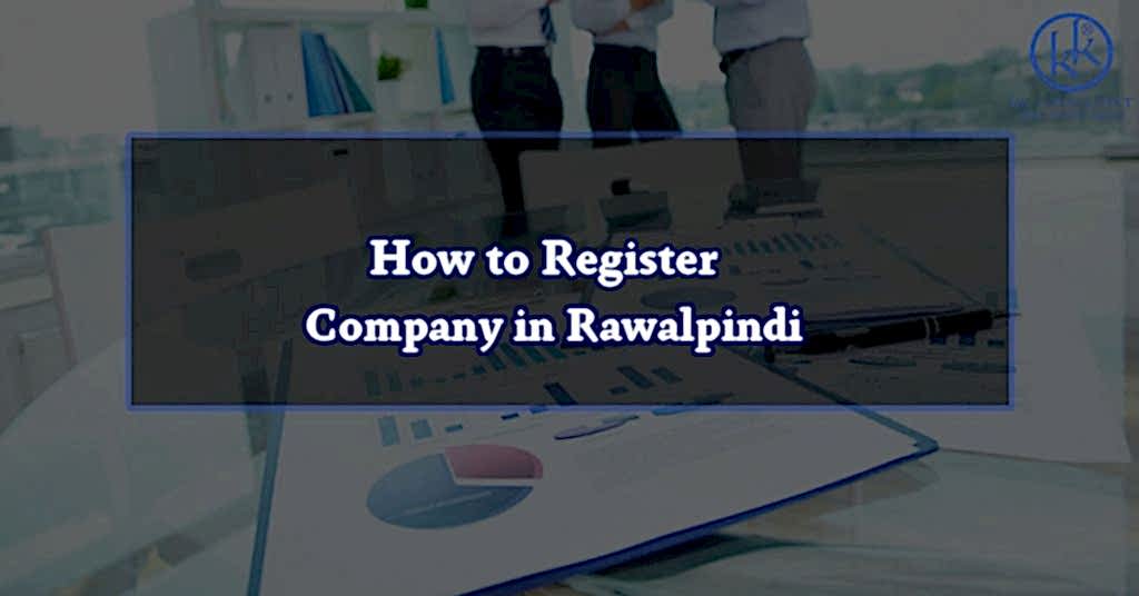 How to Register Company in Rawalpindi