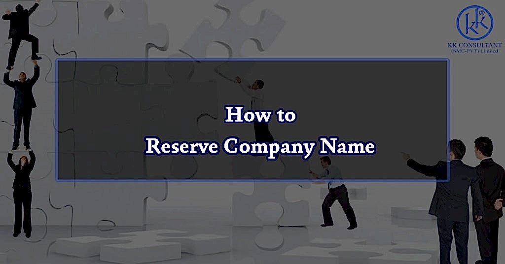 How to Reserve Company Name