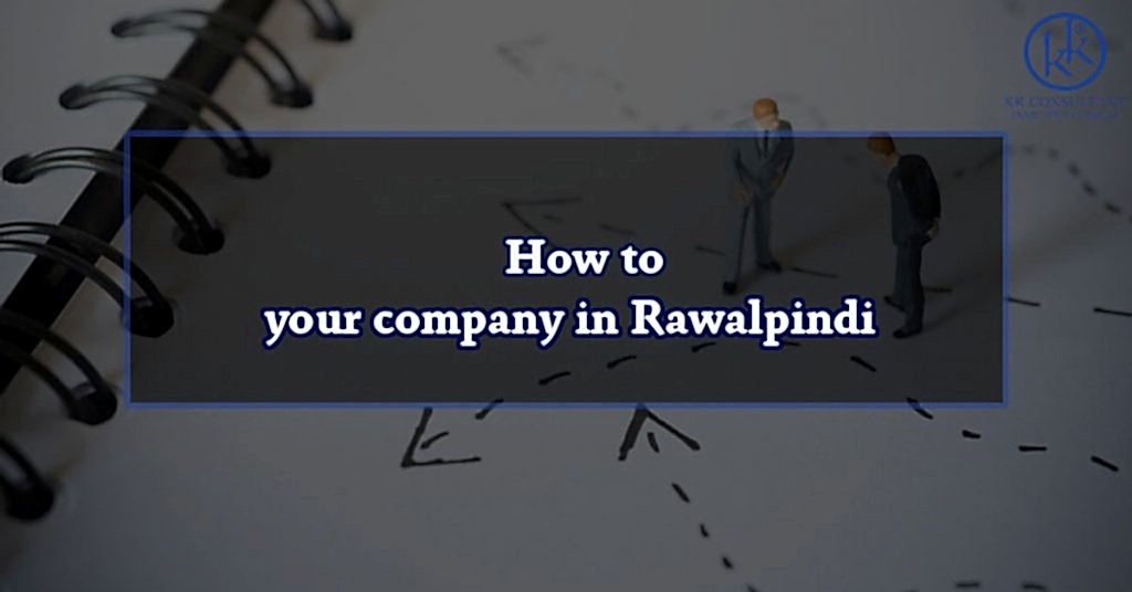 How to register your company in Rawalpindi