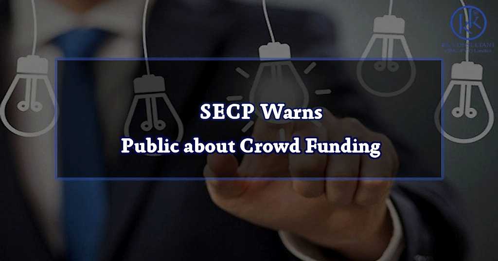 SECP Warns Public about Crowd Funding