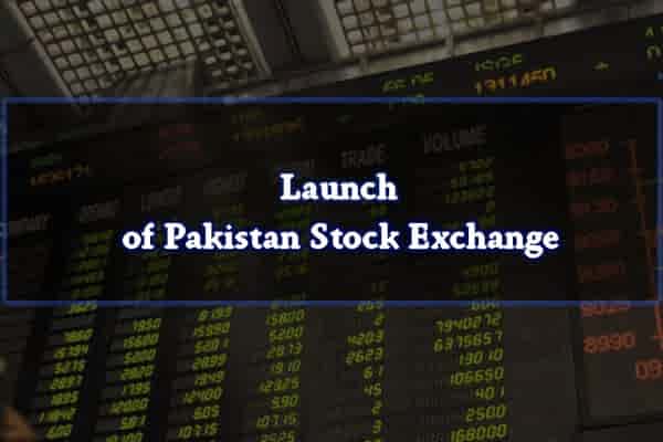 Launch of Pakistan Stock Exchange