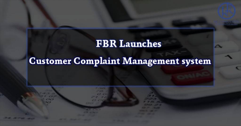 FBR Launches Customer Complaint Management system