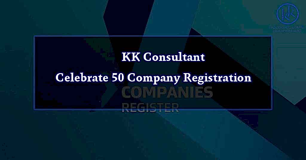 KK Consultant Celebrate 50 Company Registration