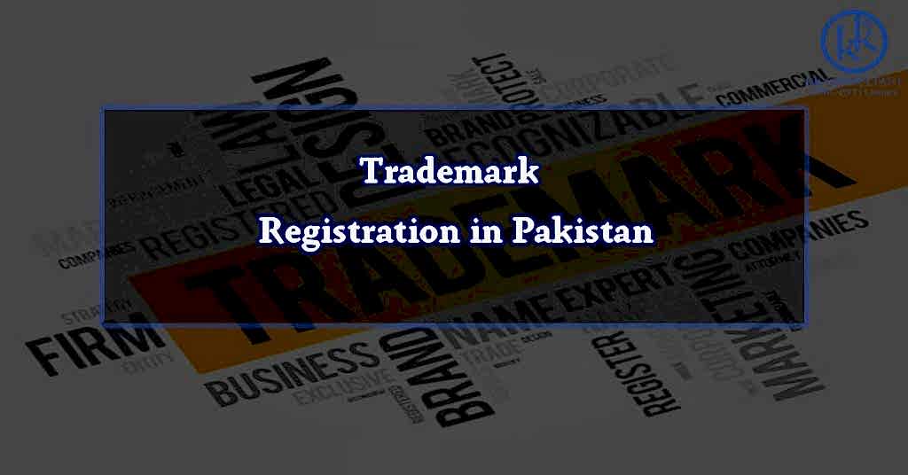 Trademark Registration in Pakistan