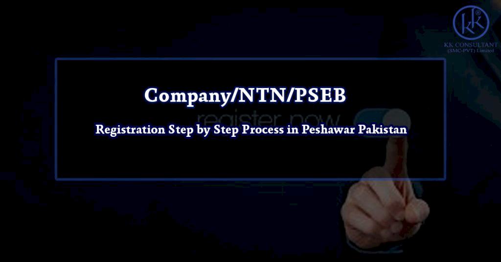 Company/NTN/PSEB Registration Step by Step Process in Peshawar Pakistan