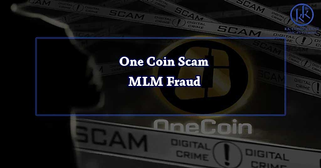 One Coin Scam - MLM Fraud